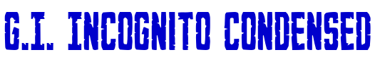 G.I. Incognito Condensed font